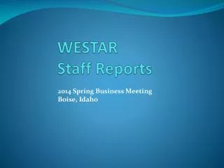 WESTAR 		Staff Reports