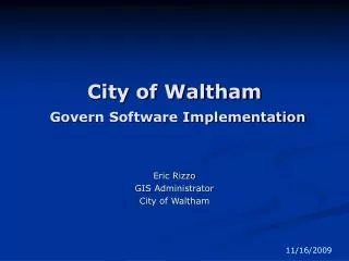 City of Waltham Govern Software Implementation