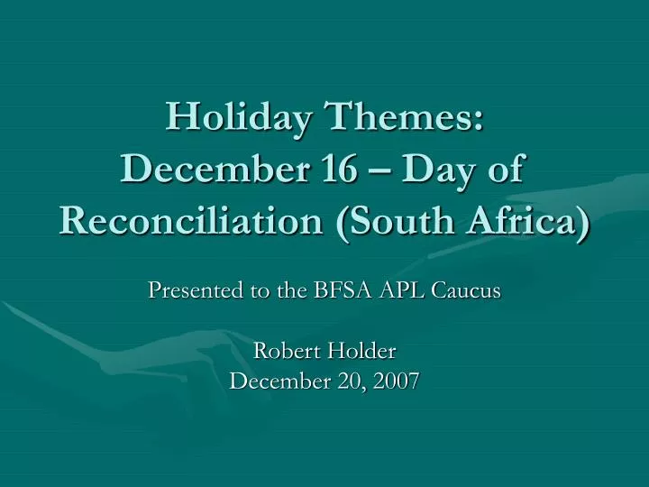 holiday themes december 16 day of reconciliation south africa