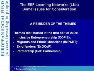The ESF Learning Networks (LNs) Some Issues for Consideration