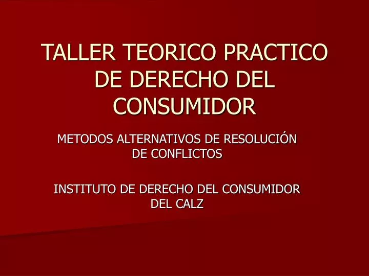 taller teorico practico de derecho del consumidor