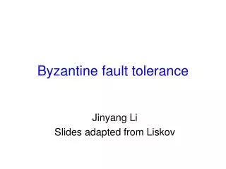 Byzantine fault tolerance