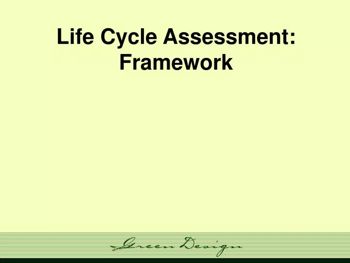 life cycle assessment framework