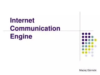 internet communication engine
