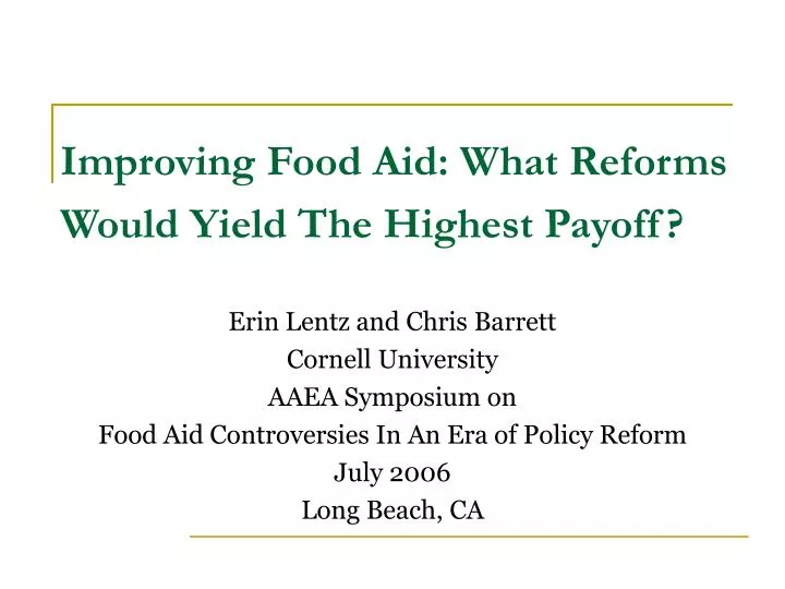 improving food aid what reforms would yield the highest payoff