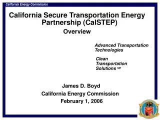 California Secure Transportation Energy Partnership (CalSTEP) Overview