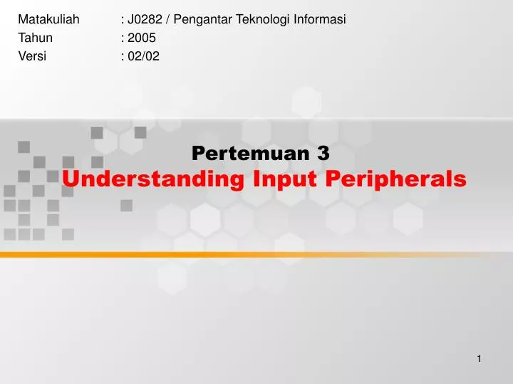 pertemuan 3 understanding input peripherals