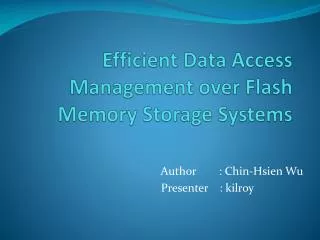 Efficient Data Access Management over Flash Memory Storage Systems