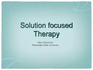 Solution focused Therapy