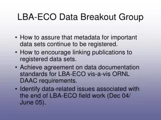LBA-ECO Data Breakout Group