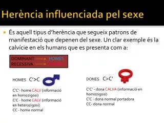 her ncia influenciada pel sexe