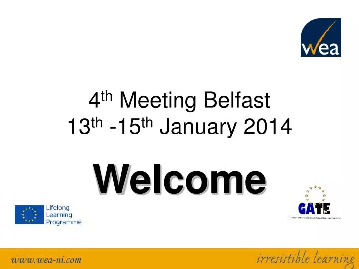 4 th meeting belfast 13 th 15 th january 2014