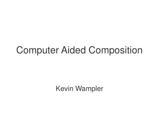 Computer Aided Composition
