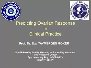Predicting Ovarian Response in Clinical Practice