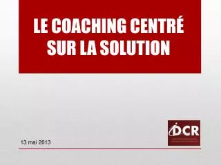 le coaching centr sur la solution