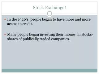 Stock Exchange!