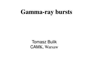Gamma-ray bursts