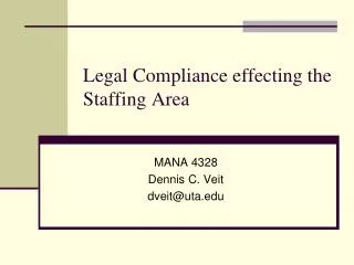 Legal Compliance effecting the Staffing Area