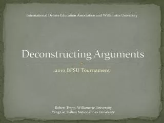Deconstructing Arguments