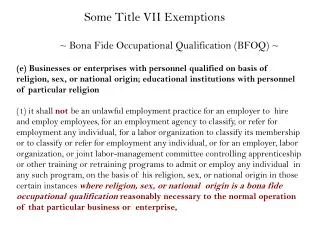 ~ Bona Fide Occupational Qualification (BFOQ) ~