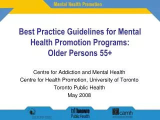 Best Practice Guidelines for Mental Health Promotion Programs: Older Persons 55+