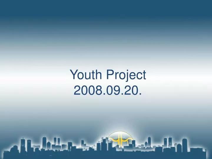 youth project 2008 09 20