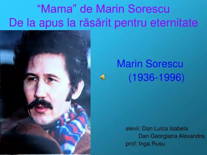 mama de marin sorescu de la apus la r s rit pentru eternitate