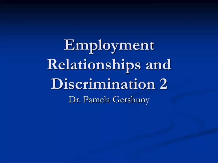 employment relationships and discrimination 2