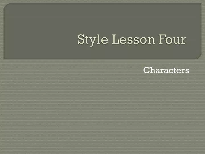 style lesson four