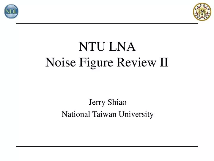ntu lna noise figure review ii