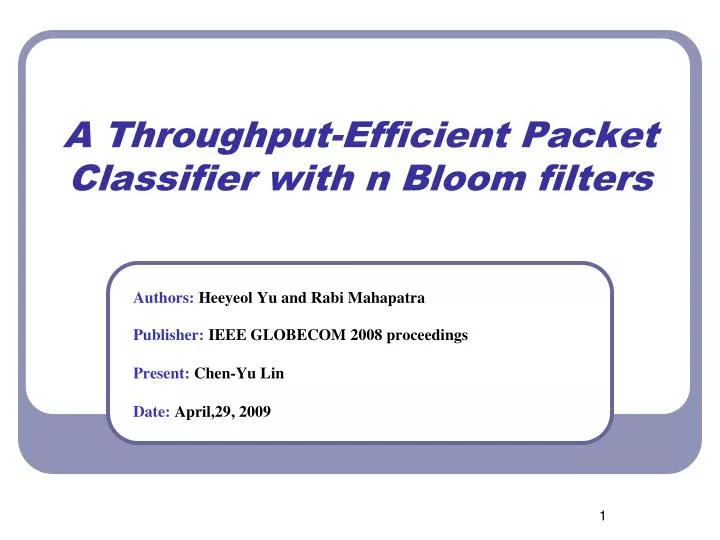 a throughput efficient packet classifier with n bloom filters
