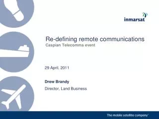Re-defining remote communications Caspian Telecomms event