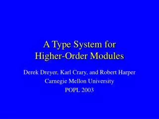 a type system for higher order modules