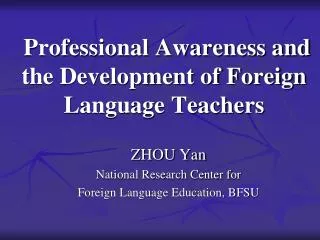 Professional Awareness and the Development of Foreign Language Teachers