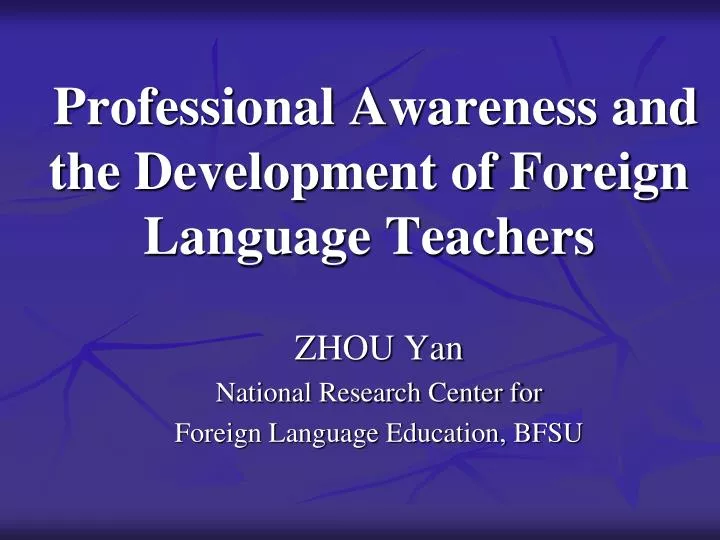 professional awareness and the development of foreign language teachers
