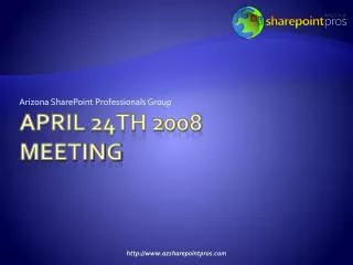 April 24th 2008 meeting