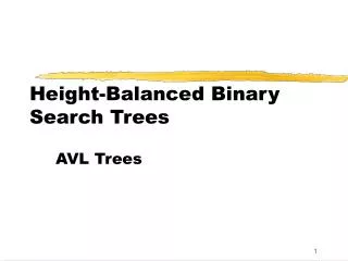 Height-Balanced Binary Search Trees