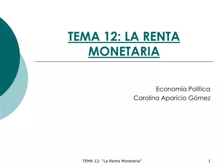 tema 12 la renta monetaria