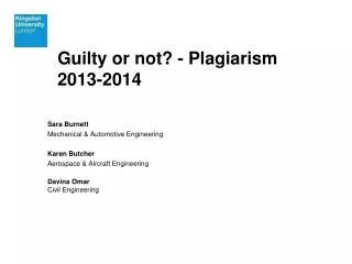 Guilty or not? - Plagiarism 2013-2014