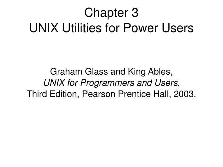 graham glass and king ables unix for programmers and users third edition pearson prentice hall 2003
