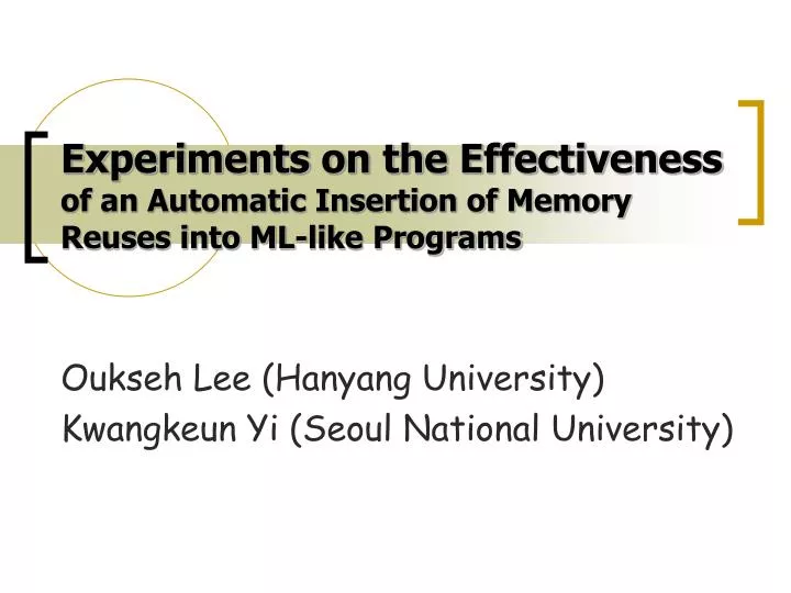 experiments on the effectiveness of an automatic insertion of memory reuses into ml like programs