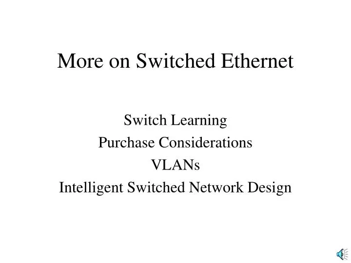 more on switched ethernet