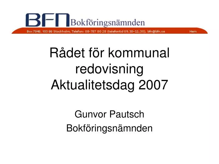 r det f r kommunal redovisning aktualitetsdag 2007