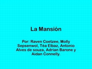 la m ansi n