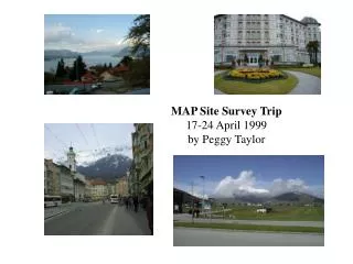 MAP Site Survey Trip 17-24 April 1999 by Peggy Taylor