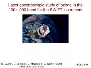 Laser spectroscopic study of ozone in the 100?000 band for the SWIFT instrument