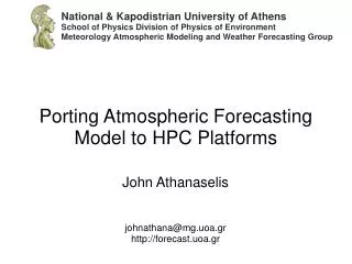 Porting Atmospheric Forecasting Model to HPC Platforms
