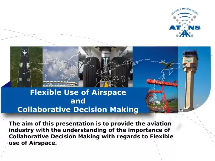 flexible use of airspace and collaborative decision making
