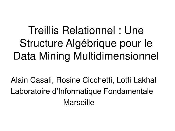 treillis relationnel une structure alg brique pour le data mining multidimensionnel