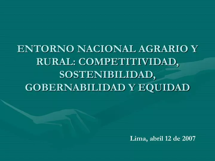 entorno nacional agrario y rural competitividad sostenibilidad gobernabilidad y equidad